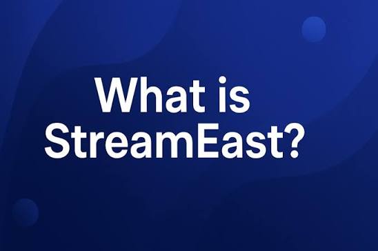 Never Miss a Game Again with the StreamEast App – All Your Favorite Sports in One Easy-to-Use Platform!